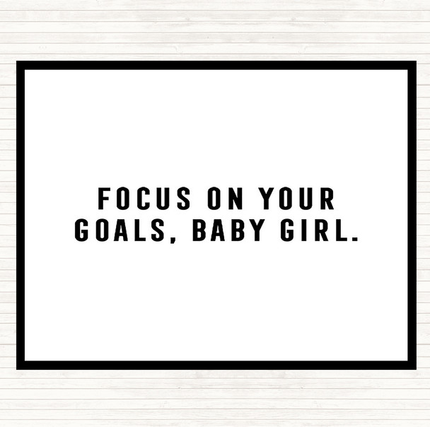 White Black Focus On Your Goals Quote Placemat