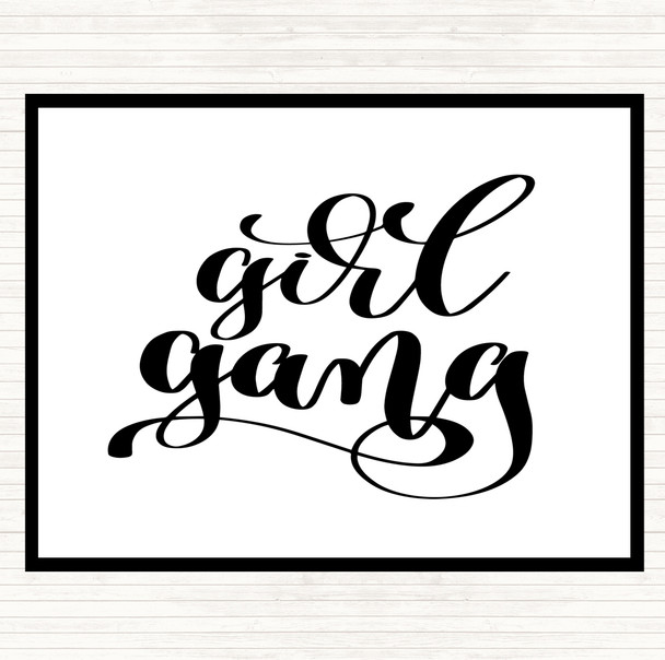 White Black Girl Gang Quote Placemat