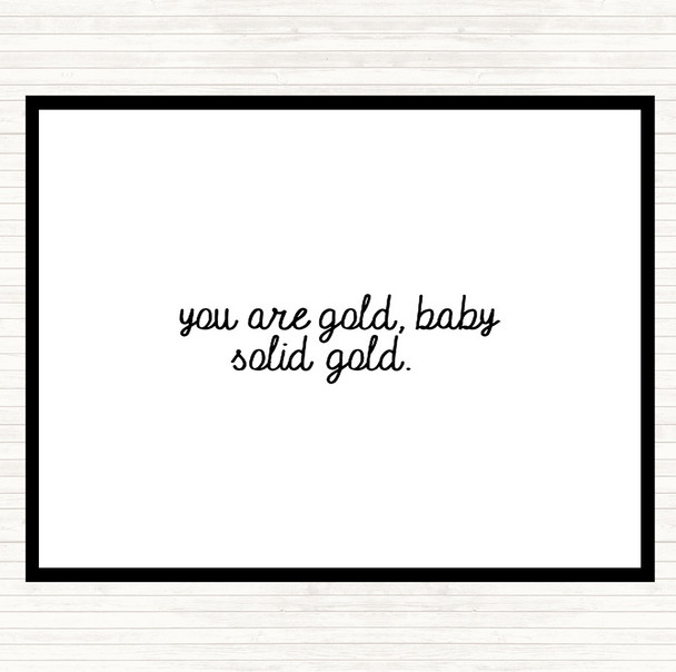 White Black Gold Baby Quote Placemat
