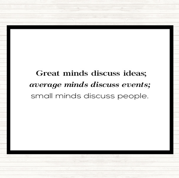 White Black Great Minds Quote Placemat