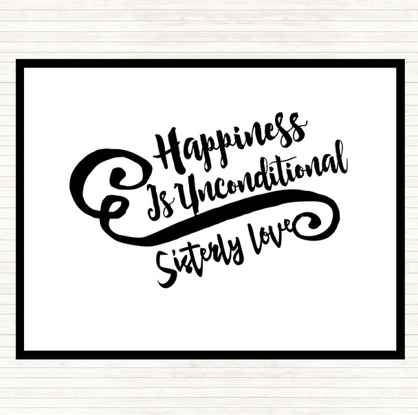 White Black Happiness Is Quote Placemat