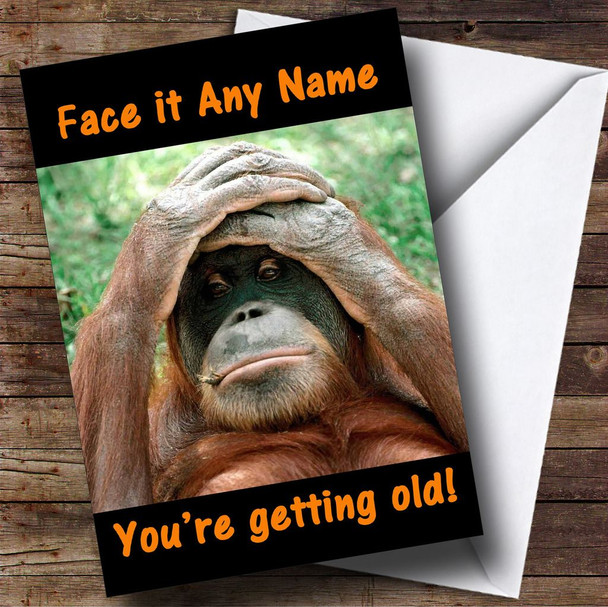 Fed Up Orangutan Customised Birthday Card