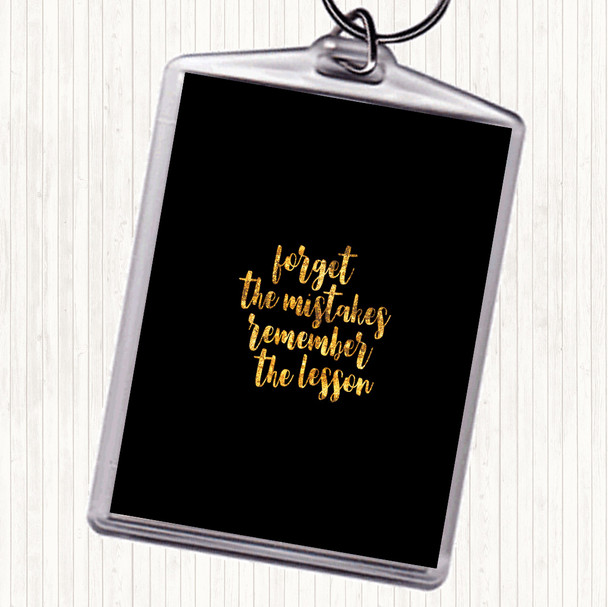 Black Gold Forget Mistakes Quote Keyring