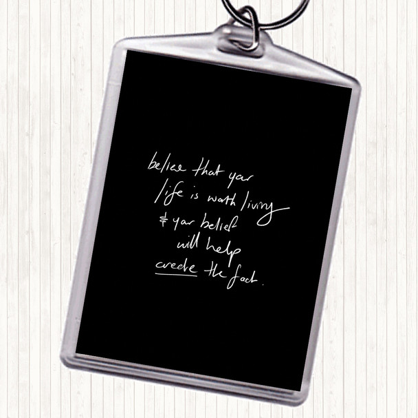 Black White Worth Living Quote Keyring