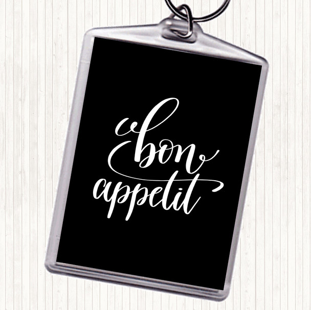 Black White Bon Appetit Quote Keyring