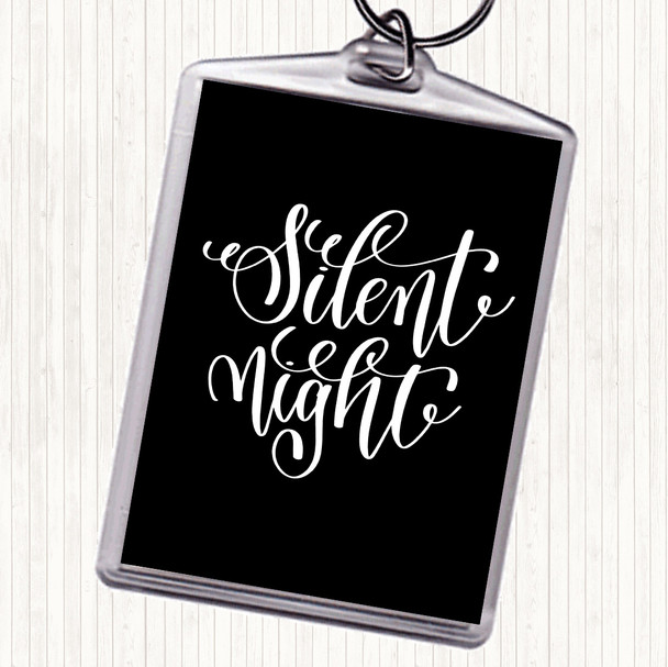 Black White Christmas Silent Night Quote Keyring