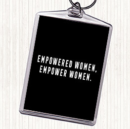 Black White Empowered Women Quote Keyring
