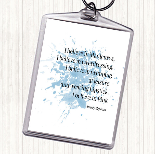 Blue White Audrey Hepburn Manicures Inspirational Quote Keyring
