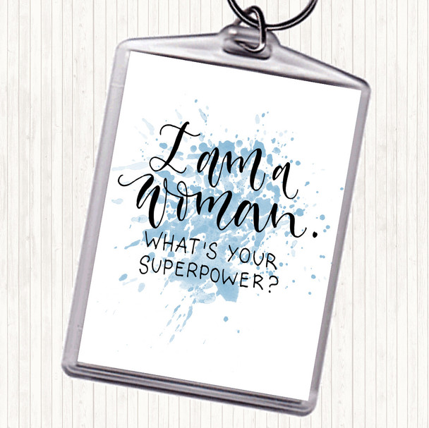 Blue White I Am Woman Inspirational Quote Keyring