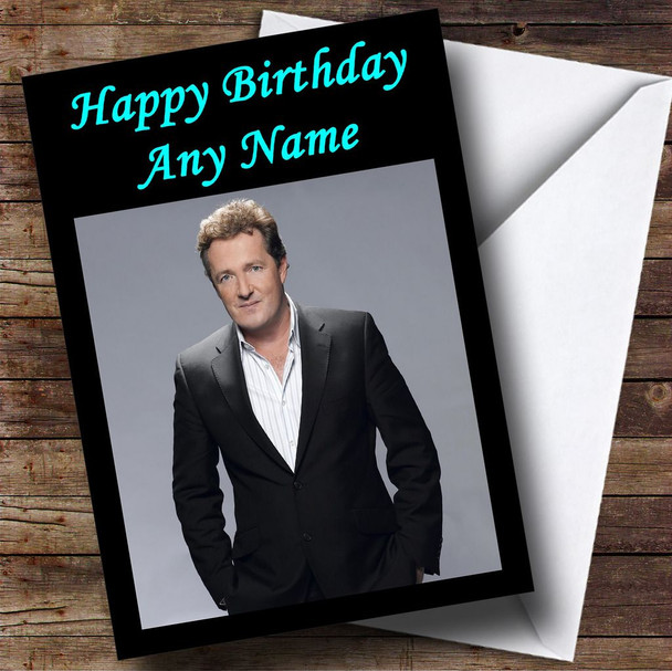 Piers Morgan Customised Birthday Card