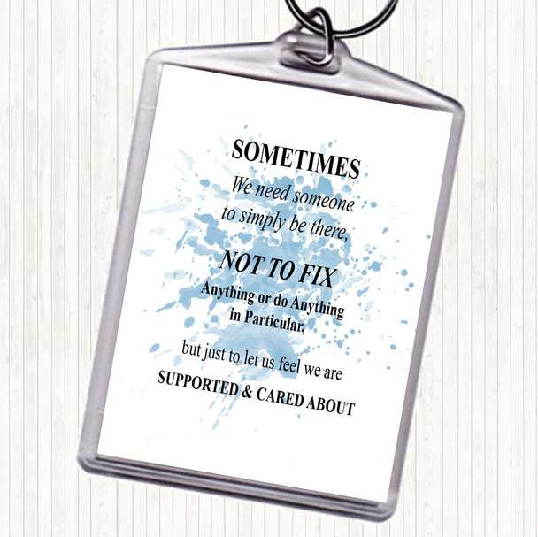 Blue White Not To Fix Inspirational Quote Keyring
