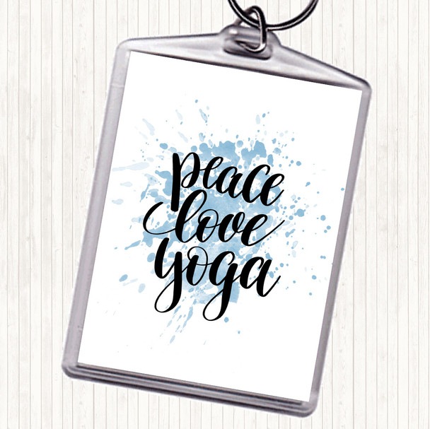 Blue White Peace Love Yoga Inspirational Quote Keyring