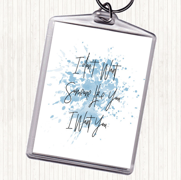 Blue White Someone Like You Inspirational Quote Keyring