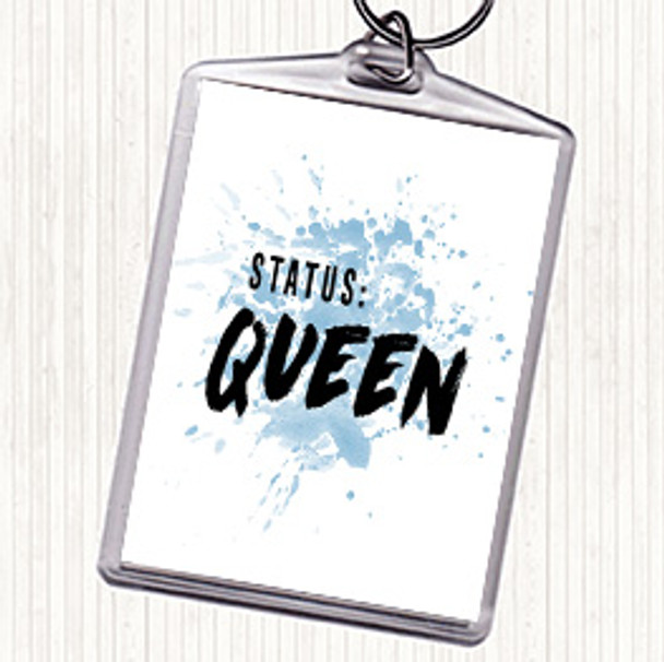 Blue White Status Queen Inspirational Quote Keyring