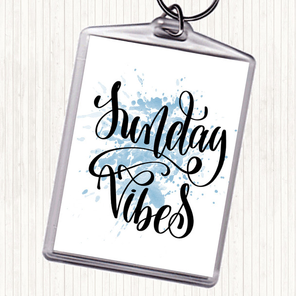 Blue White Sunday Vibes Inspirational Quote Keyring