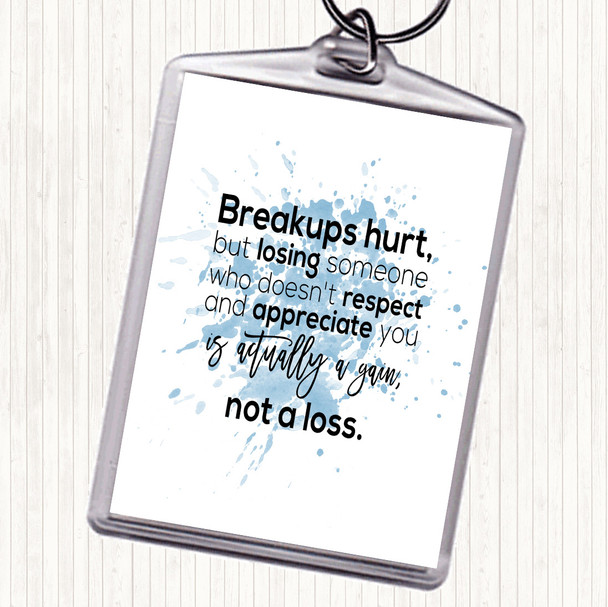 Blue White Breakups Hurt Inspirational Quote Keyring