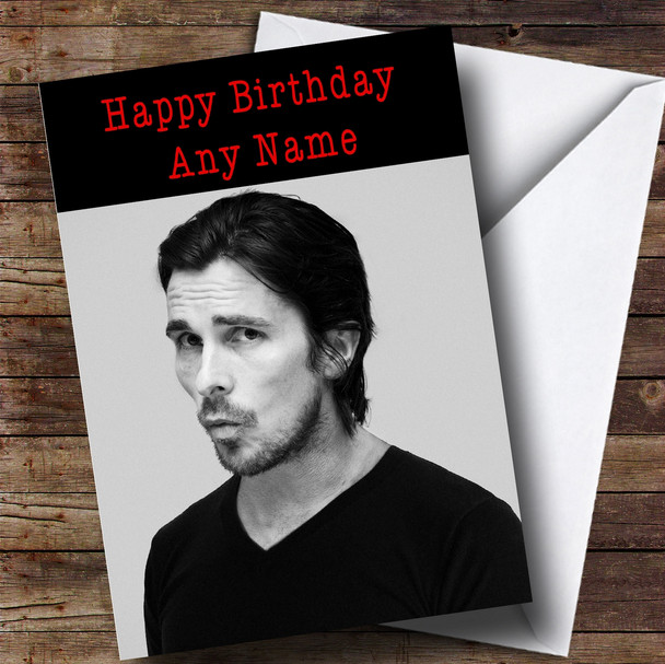 Customised Christian Bale Celebrity Birthday Card