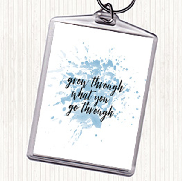 Blue White Grow Through Inspirational Quote Keyring