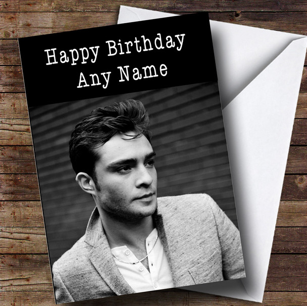 Customised Ed Westwick Celebrity Birthday Card