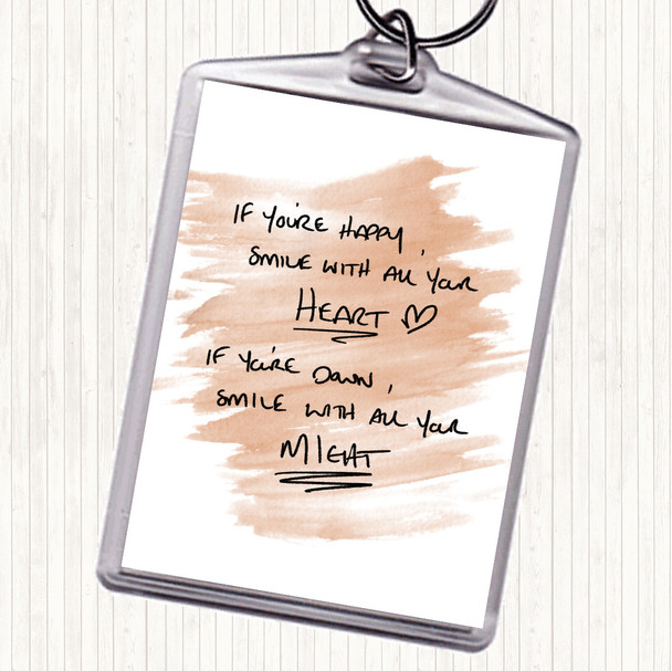 Watercolour If Your Happy Heart Quote Keyring