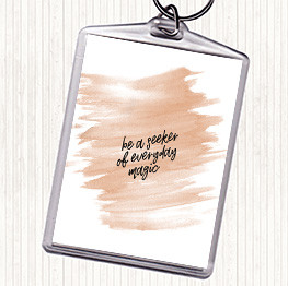 Watercolour Be A Seeker Quote Keyring