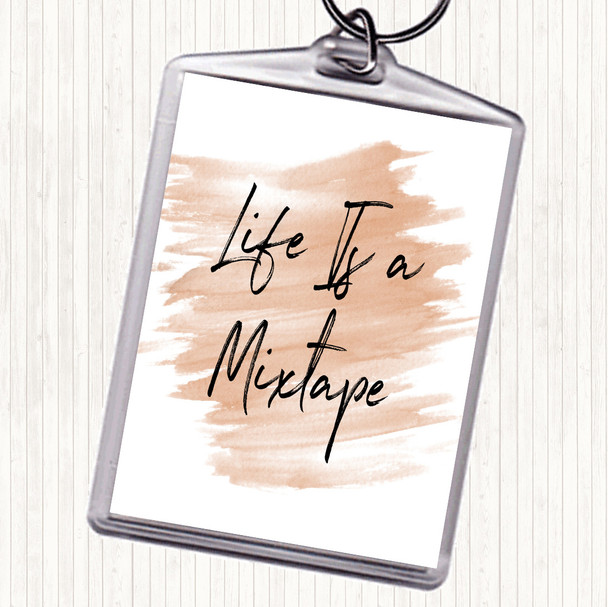 Watercolour Life Is A Mixtape Quote Keyring