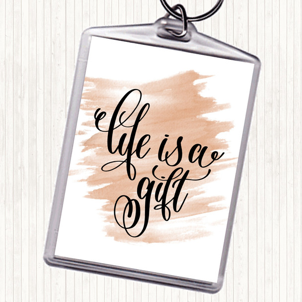 Watercolour Life's A Gift Quote Keyring