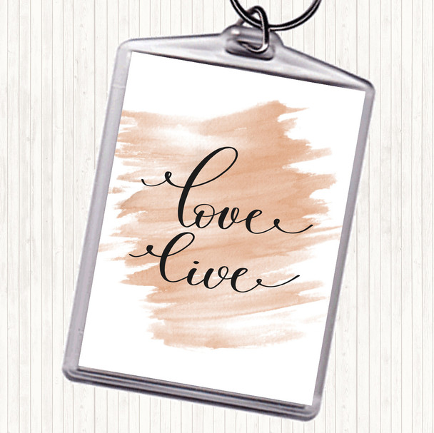Watercolour Love Live Quote Keyring