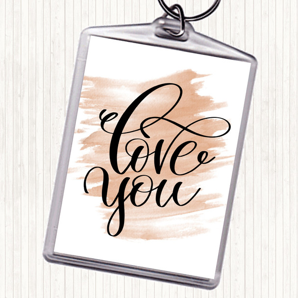 Watercolour Love U Quote Keyring