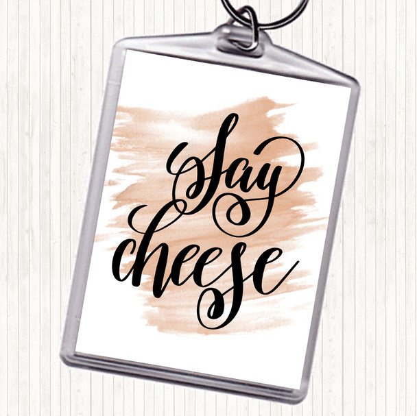 Watercolour Say Cheese Quote Keyring