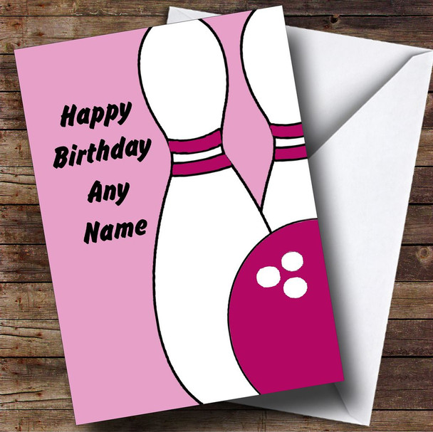 Pink Bowling Customised Birthday Card