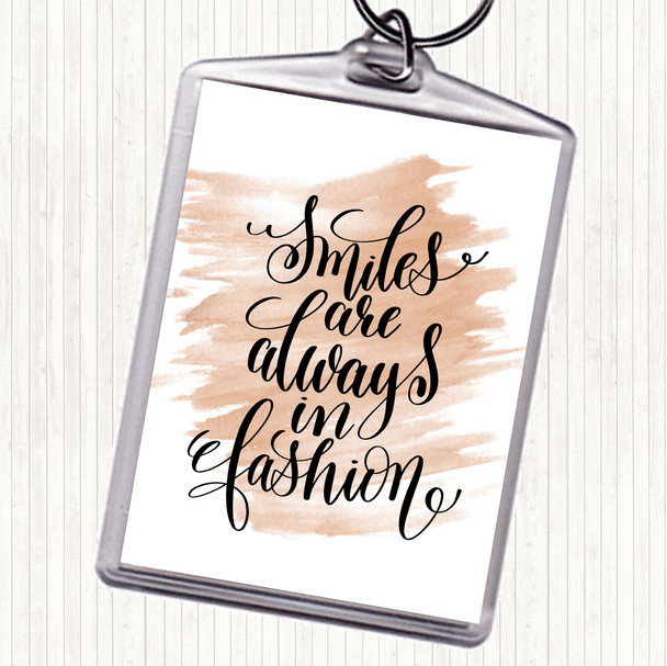 Watercolour Smiles Are Always In Fashion Quote Keyring