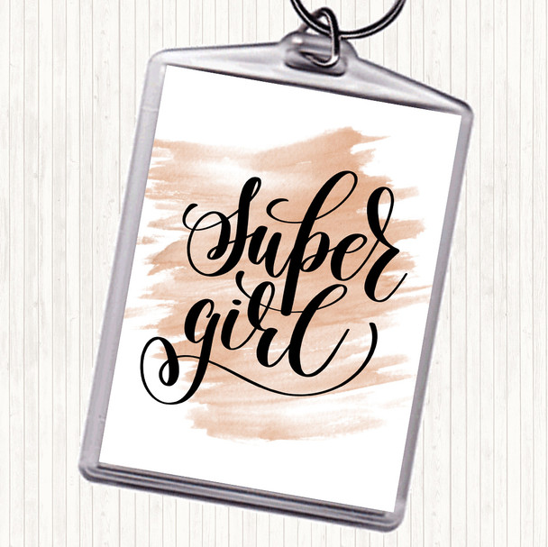 Watercolour Super Girl Quote Keyring
