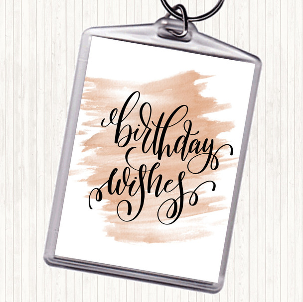 Watercolour Birthday Wishes Quote Keyring