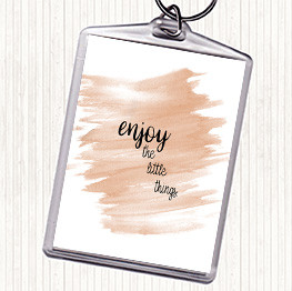 Watercolour Enjoy The Little Things Quote Keyring
