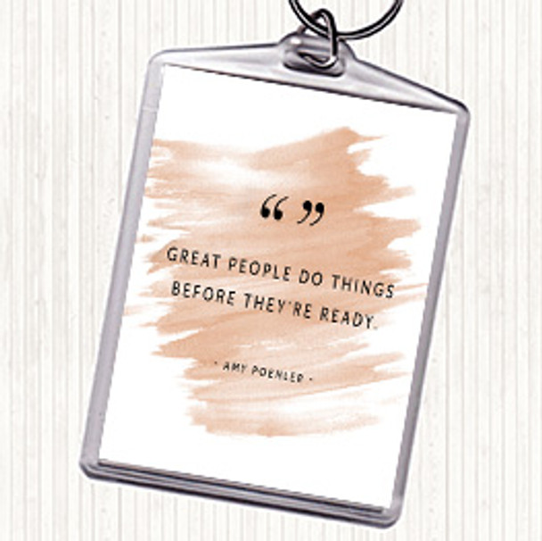 Watercolour Great People Quote Keyring