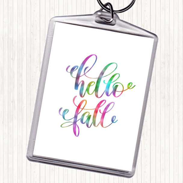 Hello Fall Rainbow Quote Keyring
