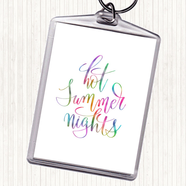 Hot Summer Nights Rainbow Quote Keyring