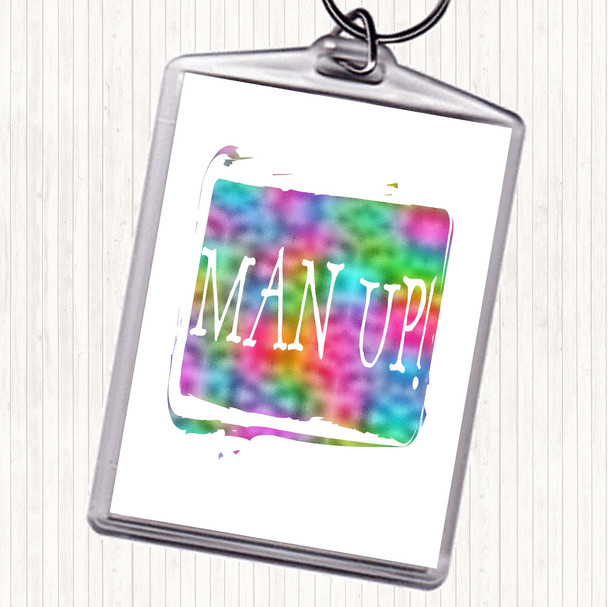 Man Up Rainbow Quote Keyring