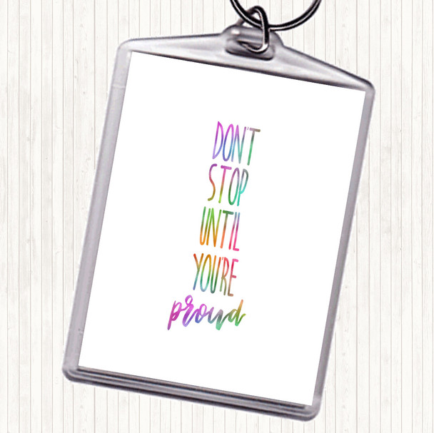 Proud Rainbow Quote Keyring