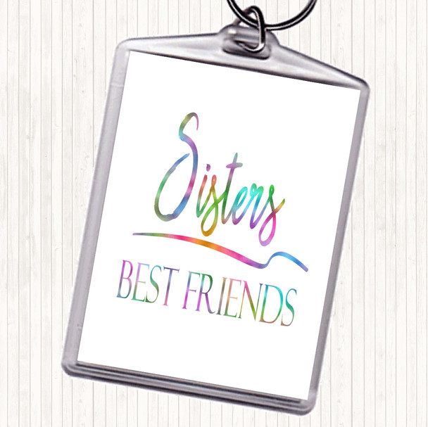 Sisters Best Friends Rainbow Quote Keyring