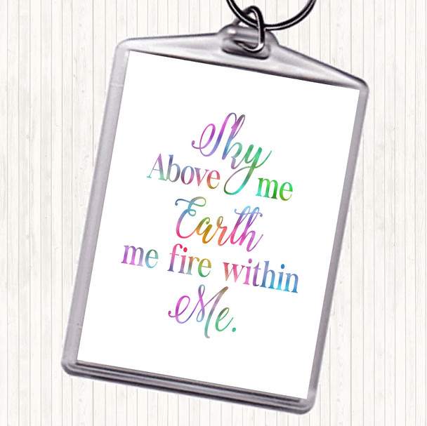 Sky Above Rainbow Quote Keyring