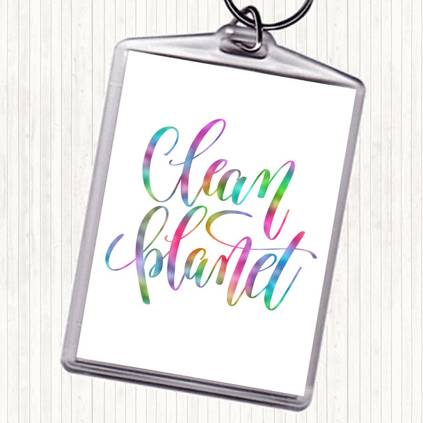 Clean Planet Rainbow Quote Keyring