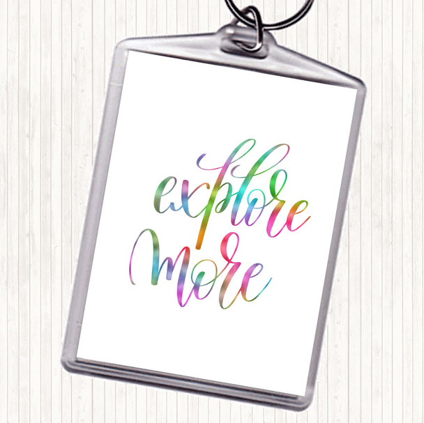 Explore More Rainbow Quote Keyring