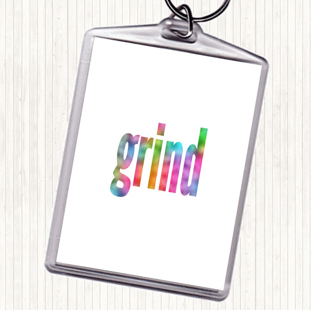 Grind Rainbow Quote Keyring