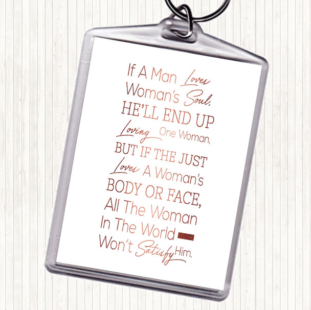 Rose Gold If A Man Loves Quote Keyring