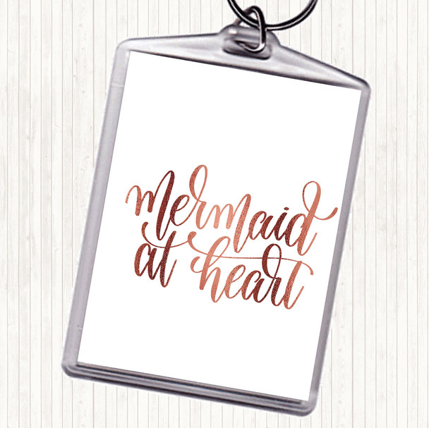Rose Gold Mermaid At Heart Quote Keyring