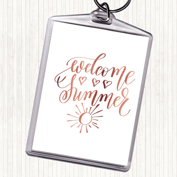 Rose Gold Summer Welcome Quote Keyring