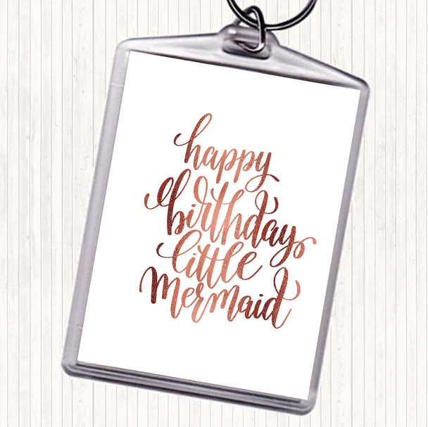 Rose Gold Birthday Mermaid Quote Keyring