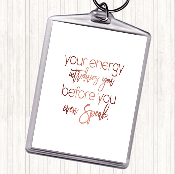 Rose Gold Your Energy Quote Keyring